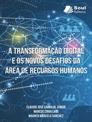 cover image of A TRANSFORMAÇÃO DIGITAL E OS NOVOS DESAFIOS DA ÁREA DE RECURSOS HUMANOS